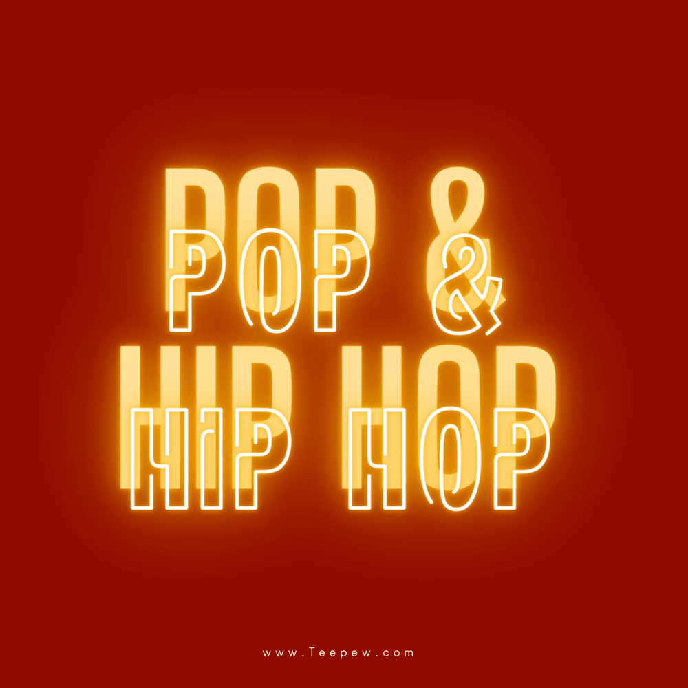 Pop & Hip Hop - Teepew