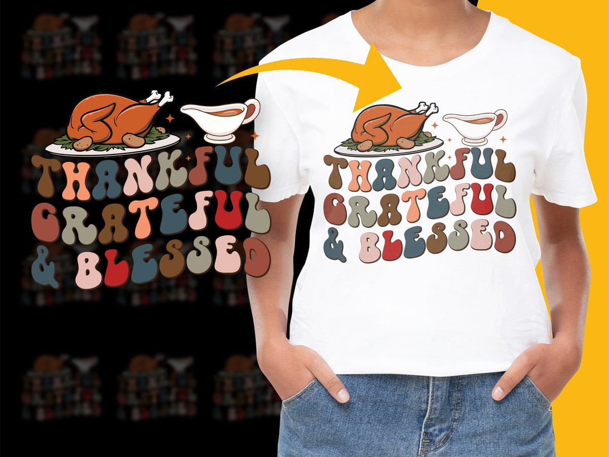 Thankful Grateful and Blessed Thanksgiving T-Shirt, Holiday Feast Graphic Tee, Family Dinner Apparel