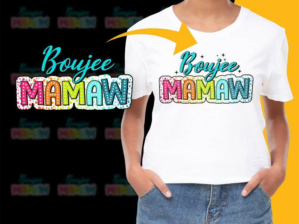 Boujee Mamaw T-Shirt, Colorful Graphic Tee, Fun Grandmother Gift, Stylish Women's Casual Top
