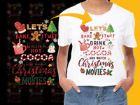 Load image into Gallery viewer, Christmas Movies Graphic T-Shirt, Holiday Baking Cocoa Quote Tee, Women's Festive Winter Apparel