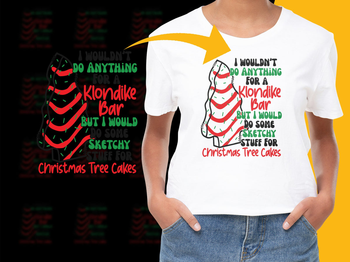 Funny Christmas T-Shirt Klondike Bar Sketchy Stuff for Tree Cakes Holiday Tee
