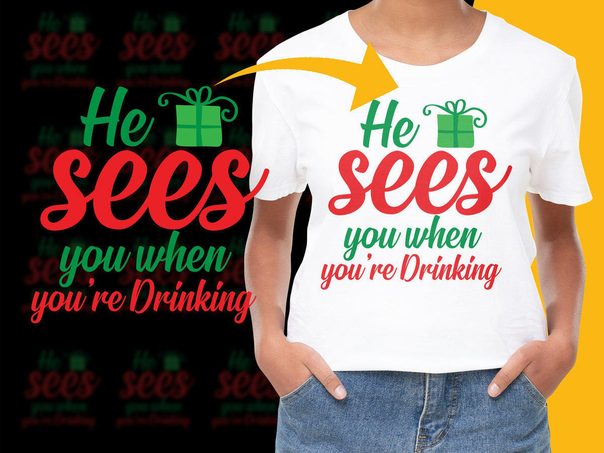 Funny Christmas T-Shirt 'He Sees You When You're Drinking' Holiday Tee Party Gift Idea