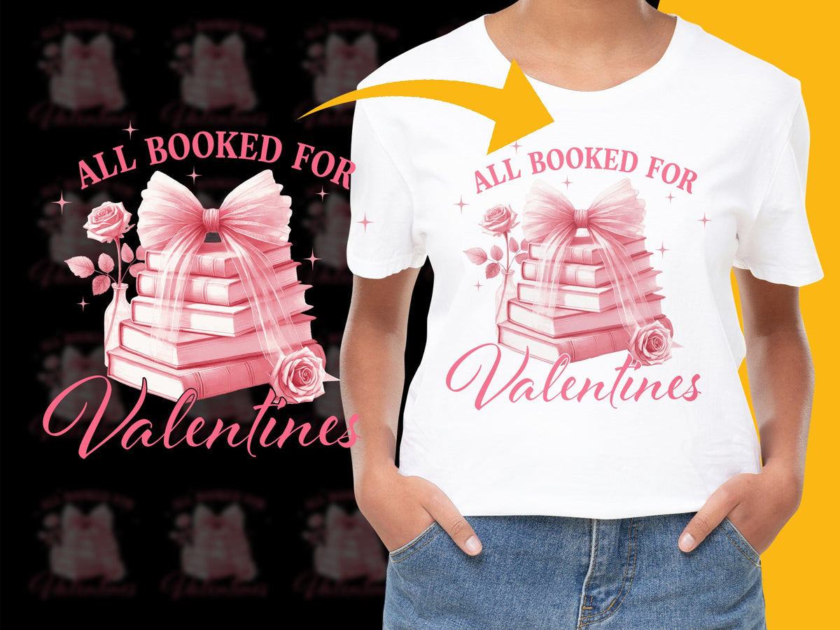 Valentine's Day T-Shirt, All Booked for Valentines, Women's Graphic Tee, Pink and Red Books Design with Roses.