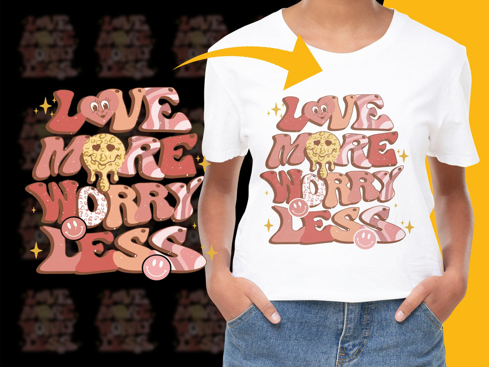 Love More Worry Less T-Shirt, Positive Quote Graphic Tee, Inspirational Message, Unisex Shirt Design, Trendy Top for All Ages