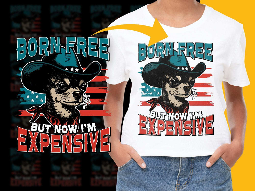 Born Free Cowboy Chihuahua T-Shirt, Funny Dog Graphic Tee, Unique Pet Lover Gift, Bold Printed Shirt, Trendy Animal Design Top