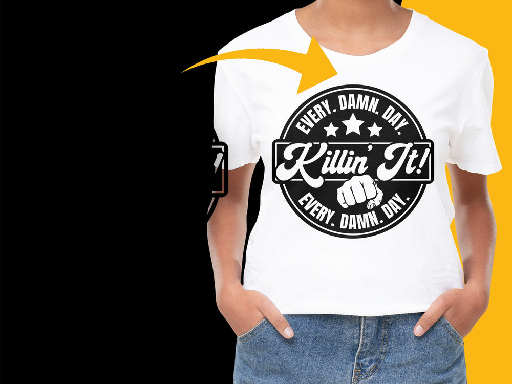 Motivational Quote T-Shirt, Every Damn Day Killin It, Inspirational Graphic Tee, Casual Streetwear, Unisex White Shirt