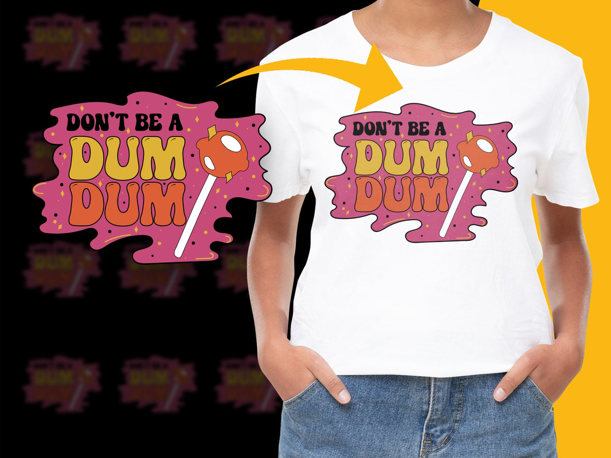 Don't Be a Dum Dum Slogan T-Shirt, Funny Pink Lollipop Graphic Tee, Trendy Casual Streetwear Shirt for Teens and Adults
