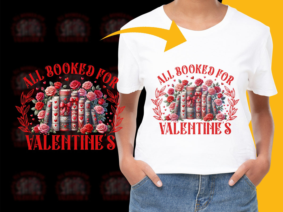 All Booked for Valentine's Day T-Shirt, Romantic Book Lover Tee, Floral Library Graphic, Women's Fashion Top