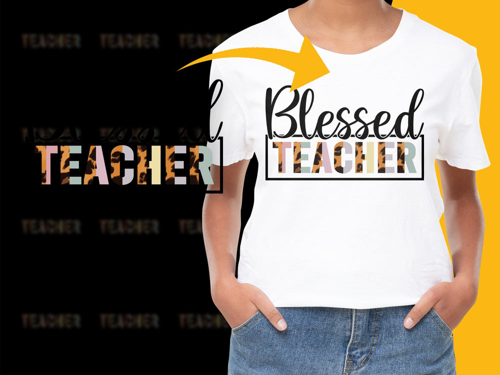 Blessed Teacher T-Shirt, Colorful Typography, Inspirational Quote Tee for Educators