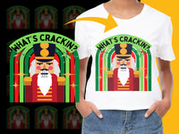 Load image into Gallery viewer, What's Crackin' Nutcracker Christmas T-Shirt, Festive Holiday Graphic Tee, Unisex Gift Idea
