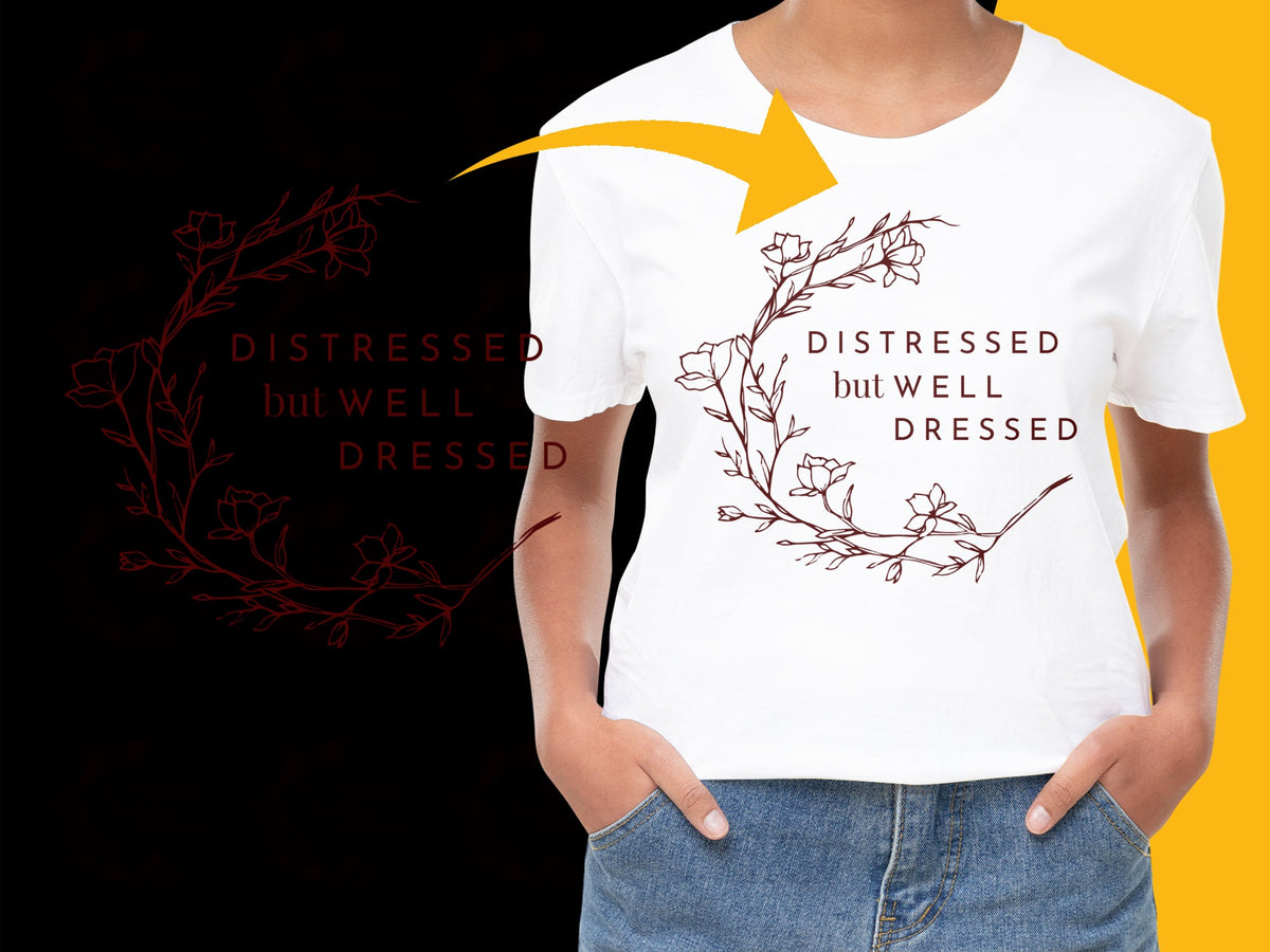 Women's Floral T-Shirt, Distressed But Well Dressed Quote, Graphic Tee, Casual Summer Fashion, Cotton Top, Trendy Streetwear Style