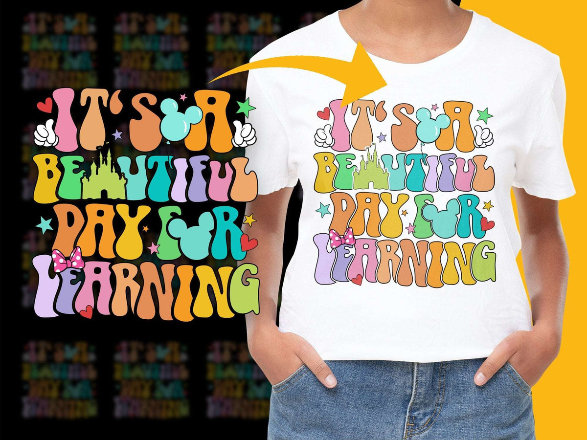 Colorful Inspirational T-Shirt, Beautiful Day for Learning Graphic Tee for Teachers and Students