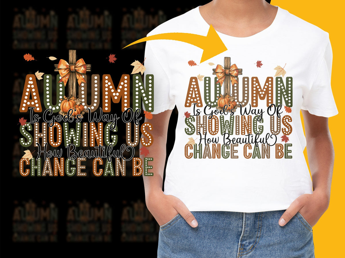 Autumn Themed T-Shirt, Fall Colors Tee, Inspirational Quote, Women's Fashion Top