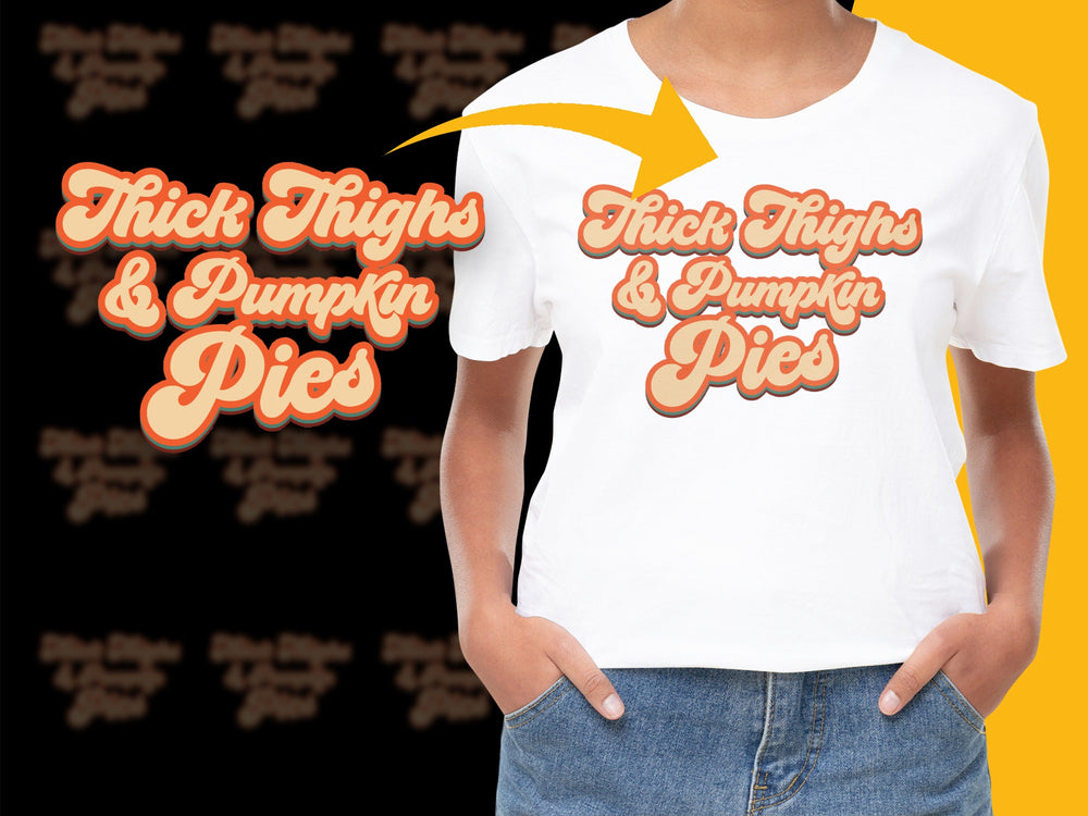 Thick Thighs and Pumpkin Pies T-Shirt, Fall Seasonal Tee, Funny Autumn Graphic Shirt, Casual Women's Fashion