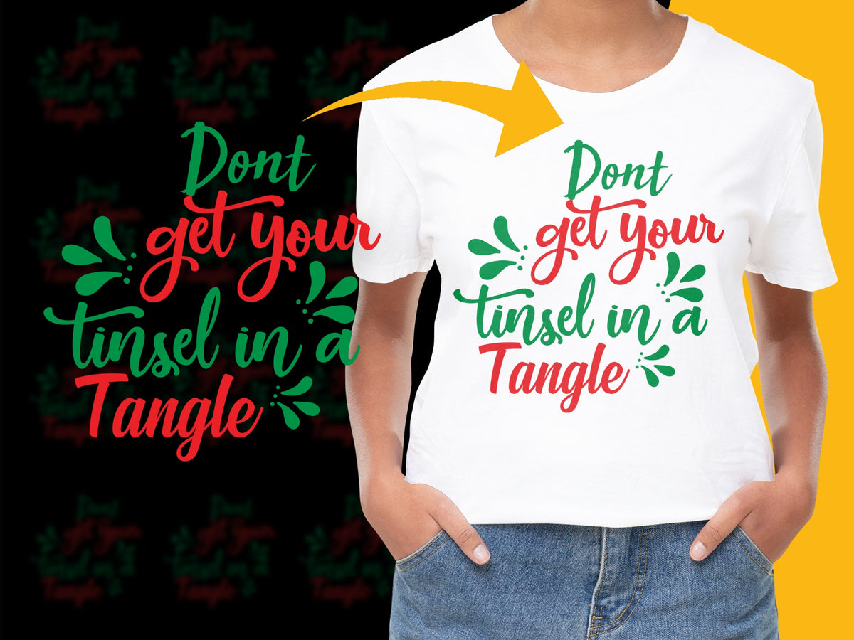 Women's Christmas T-Shirt 'Don't Get Your Tinsel in a Tangle' Holiday Tee with Festive Graphics