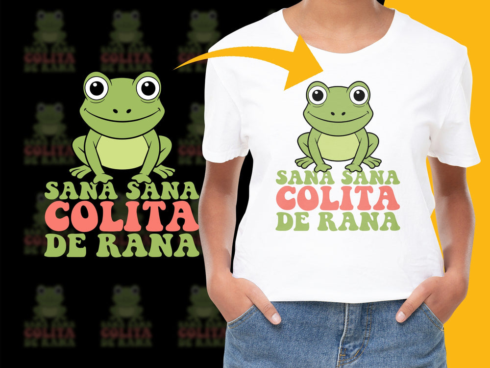 Cute Frog T-Shirt 'Sana Sana Colita de Rana' Spanish Phrase Fun Graphic Tee