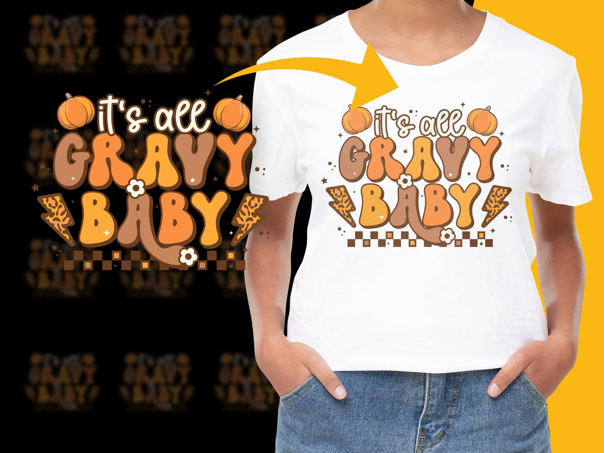 Thanksgiving T-Shirt 'It's All Gravy Baby' Autumn Pumpkin Graphic Tee for Holiday Family Dinner Outfits