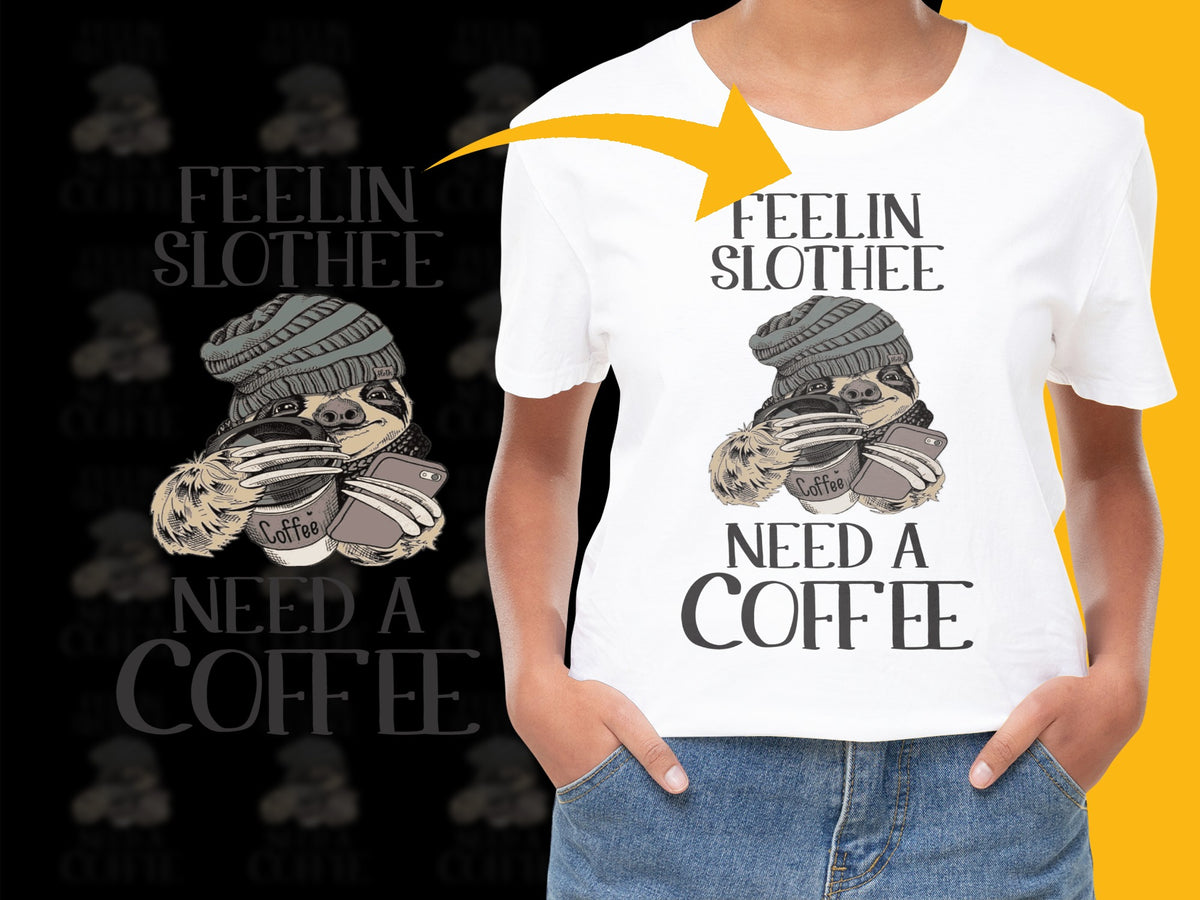 Women's Cute Sloth Coffee T-Shirt, Feelin' Slothee Need a Coffee, Funny Graphic Tee, Casual Fashion Top, Gift for Her
