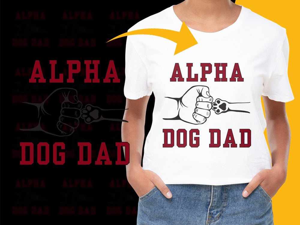 Alpha Dog Dad T-Shirt, Funny Pet Owner Gift, White Graphic Tee, Men's Fashion Top