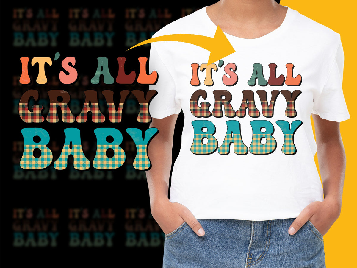 'It's All Gravy Baby' T-Shirt, Colorful Retro Text Design, Casual Cotton Tee, Unisex Graphic Shirt for Everyday Wear
