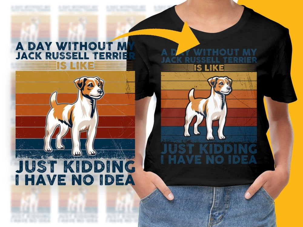 A Day Without My Jack Russell Terrier PNG File - Teepew
