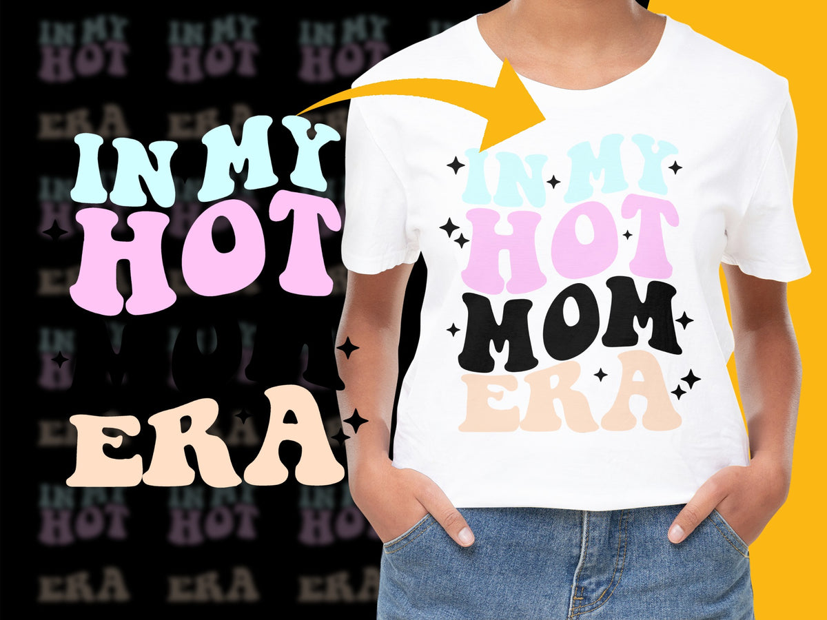 Trendy 'In My Hot Mom Era' Graphic T-Shirt, Colorful Mom Life Tee, Stylish Casual Fashion for Moms