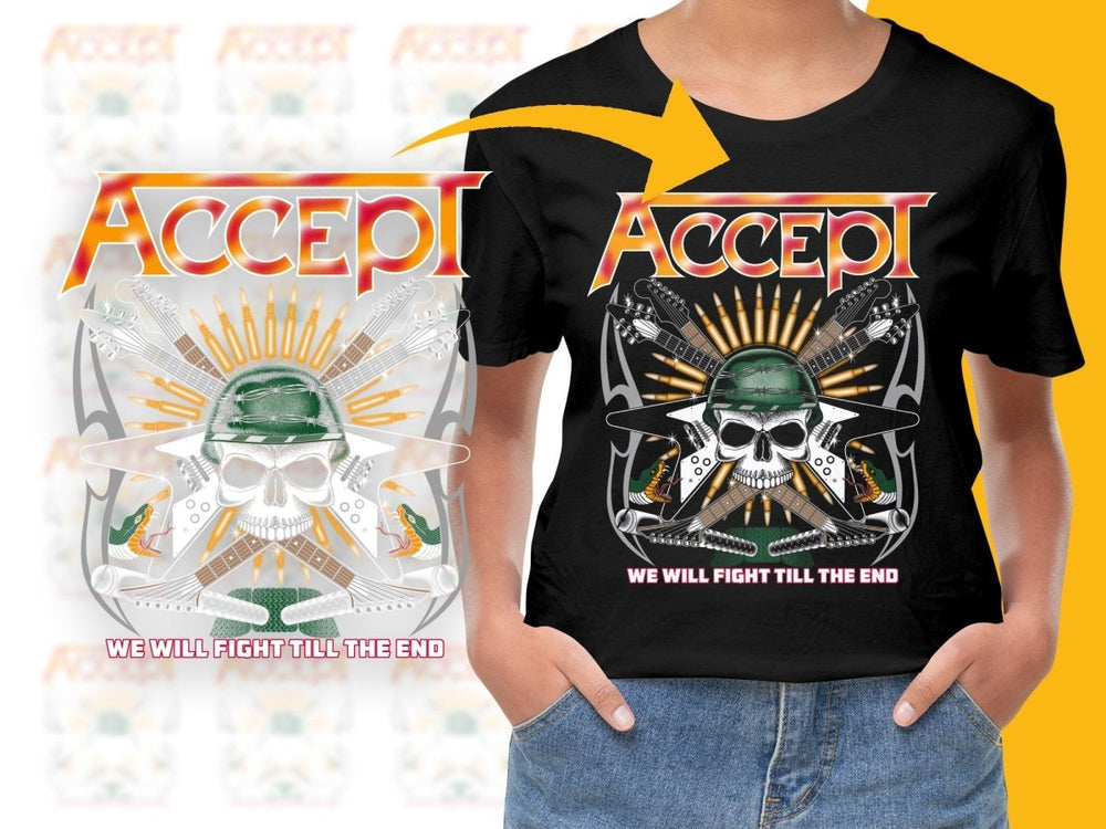 Accept We Will Fight Till The End PNG File - Teepew