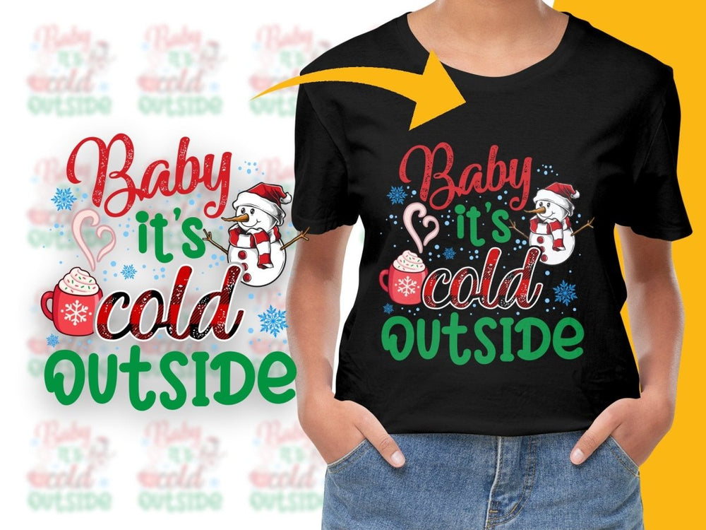 Baby It's Cold Outside Christmas Themed PNG File - Teepew