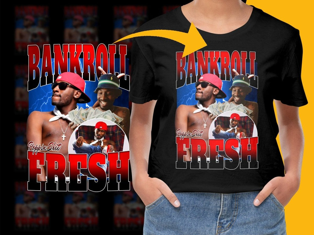 Bankroll Fresh Graphic Bootleg Design PNG File - Teepew