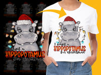 Load image into Gallery viewer, Christmas Hippo T-Shirt, &#39;I Want a Hippopotamus for Christmas&#39; Holiday Tee, Festive Animal Graphic Shirt, Unisex Kids and Adults Sizes

