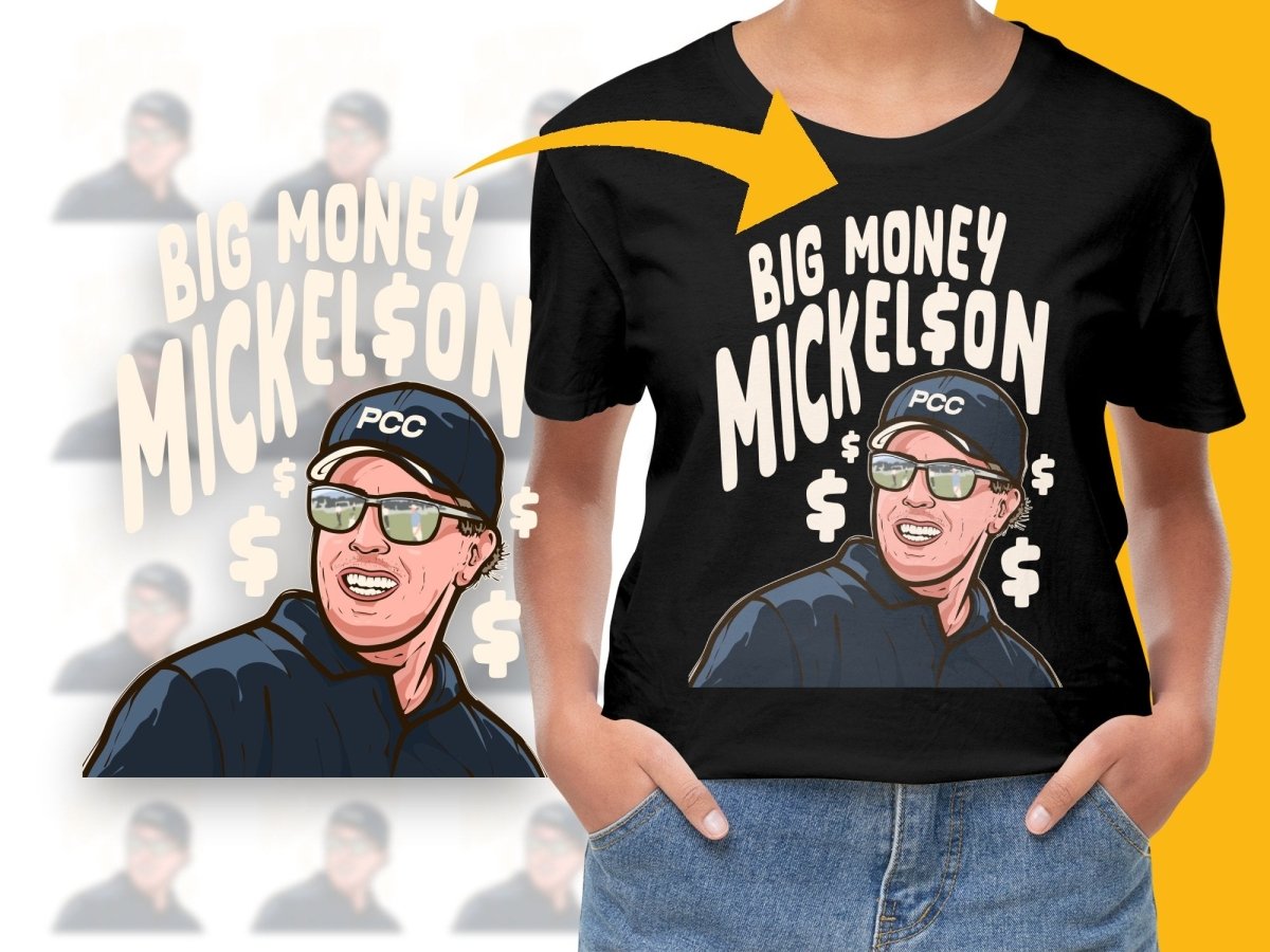 Big Money Mickelson Graphic Tee Classic Fit PNG File - Teepew