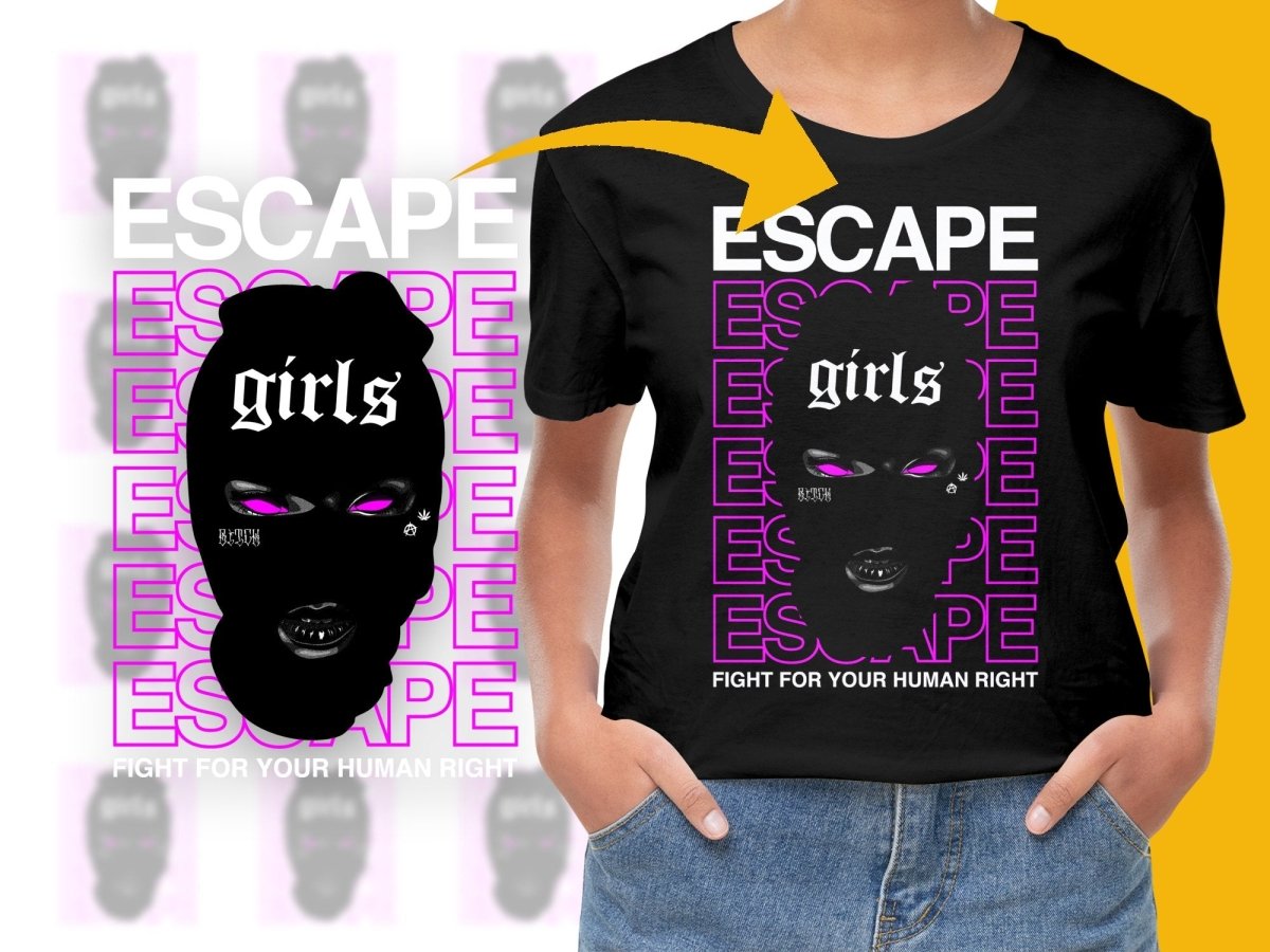Bold Statement Escape Girls Graphic PNG File - Teepew