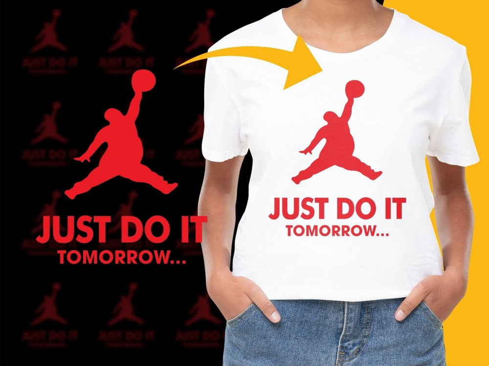 Brand Parody Just do it tomorrow PNG File - Teepew