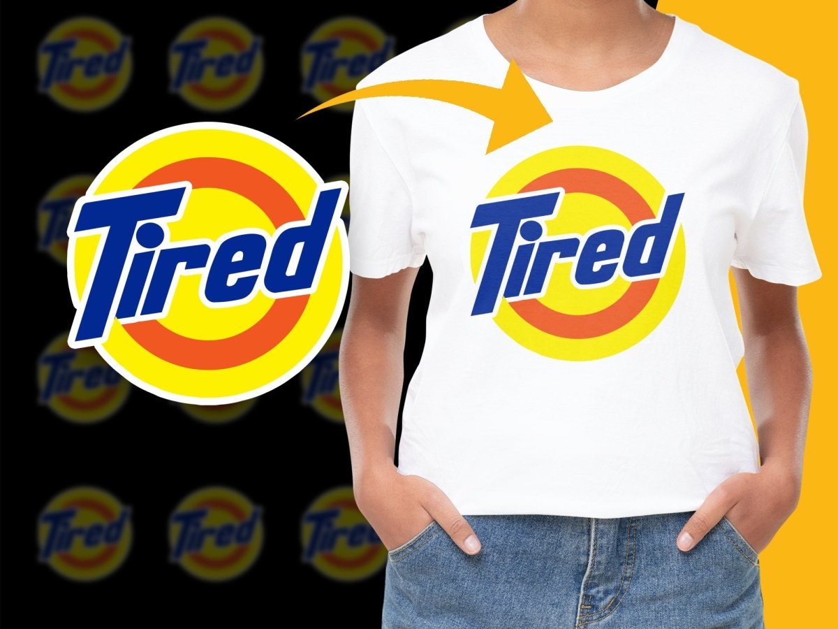 Brand Parody TIRED PNG File - Teepew