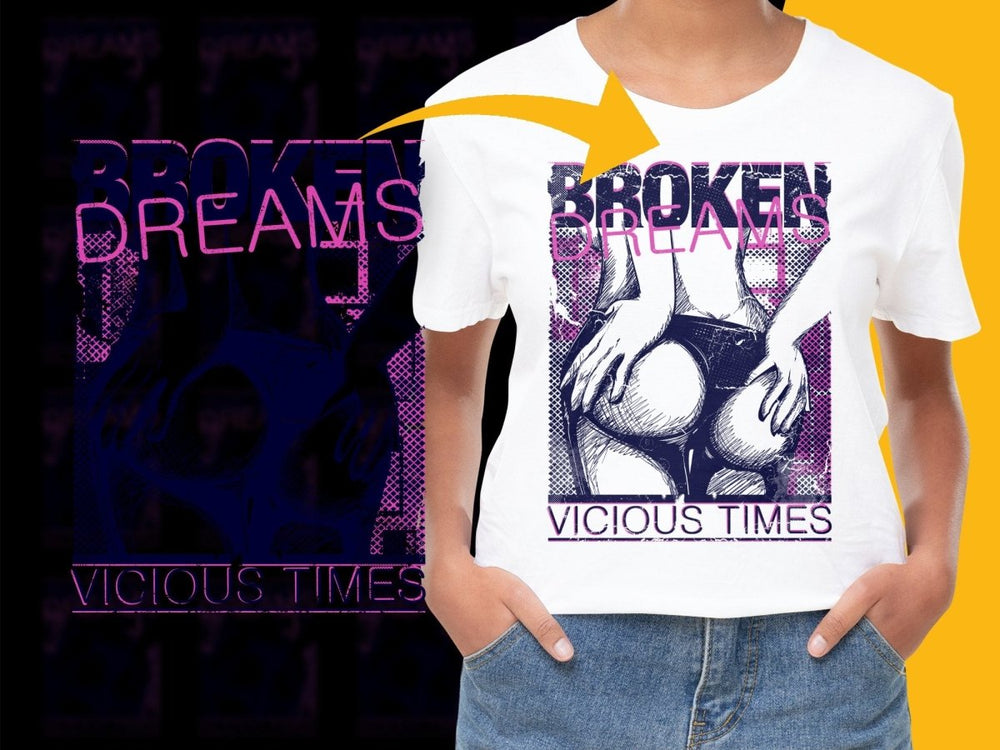 Broken Dreams Vicious Times Graphic Style PNG File - Teepew