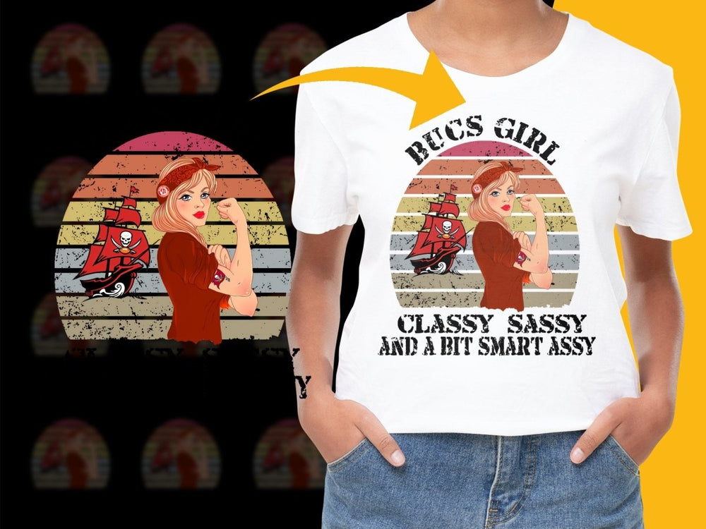 Bucs Girl Classy Sassy Smart Assy Graphic PNG File - Teepew