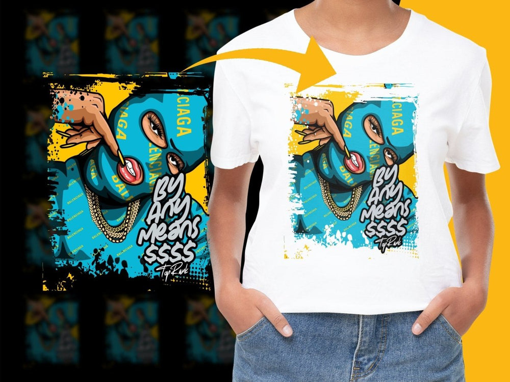 By Any Means Graphic StreetWear PNG File - Teepew