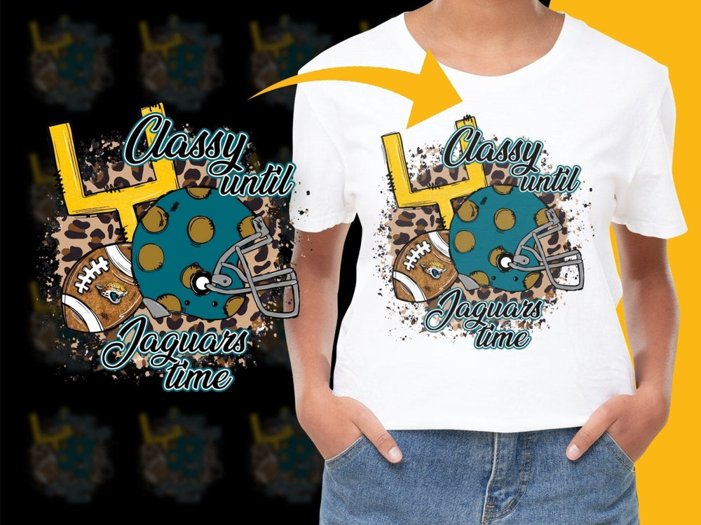 Classy Until Jaguars Time Football Fan PNG File - Teepew