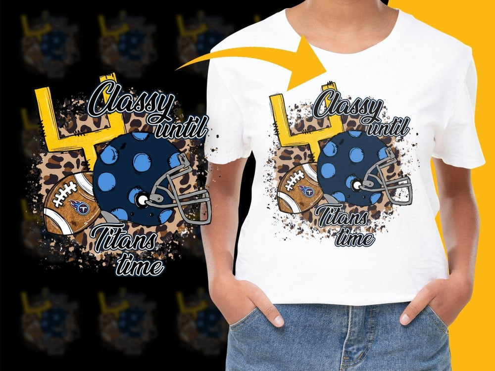 Classy Until Titans Time Fun Graphic PNG File - Teepew