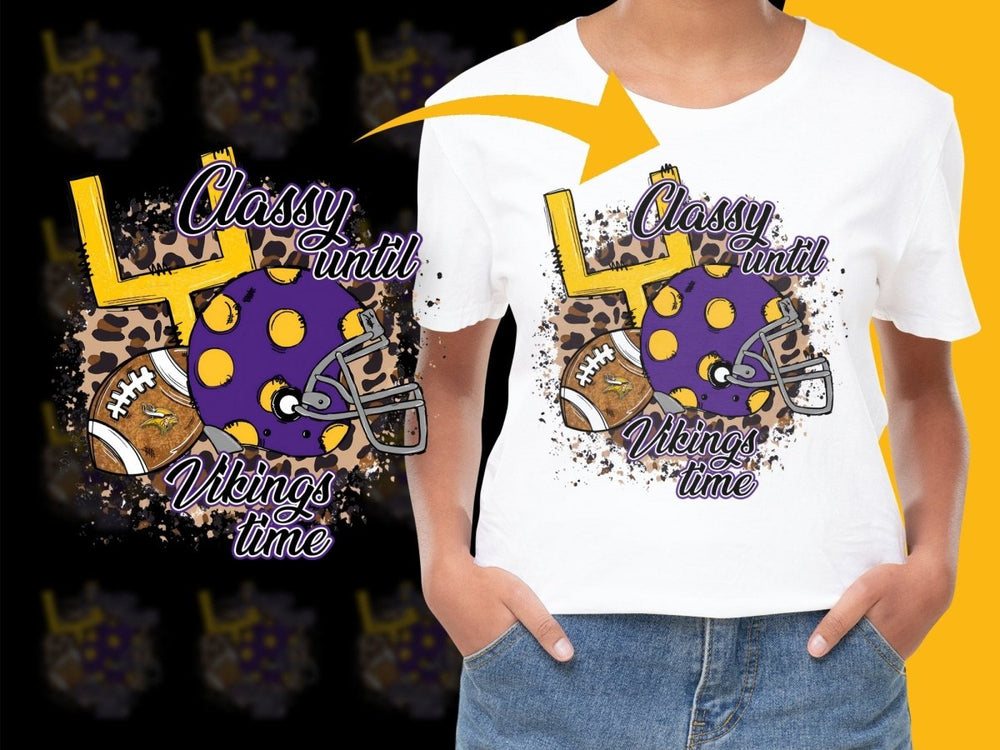 Classy Until Vikings Time NFL Football PNG File - Teepew