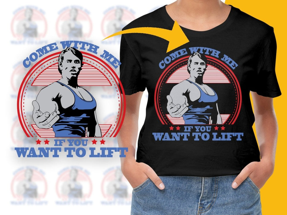 Come With Me If You Want To Lift Gym Fitness PNG File - Teepew