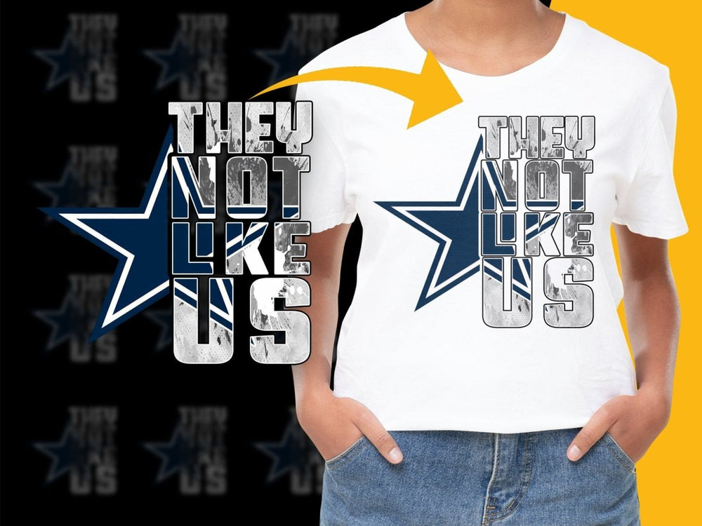 Dallas Cowboys They Not Like Us Graphic PNG File - Teepew