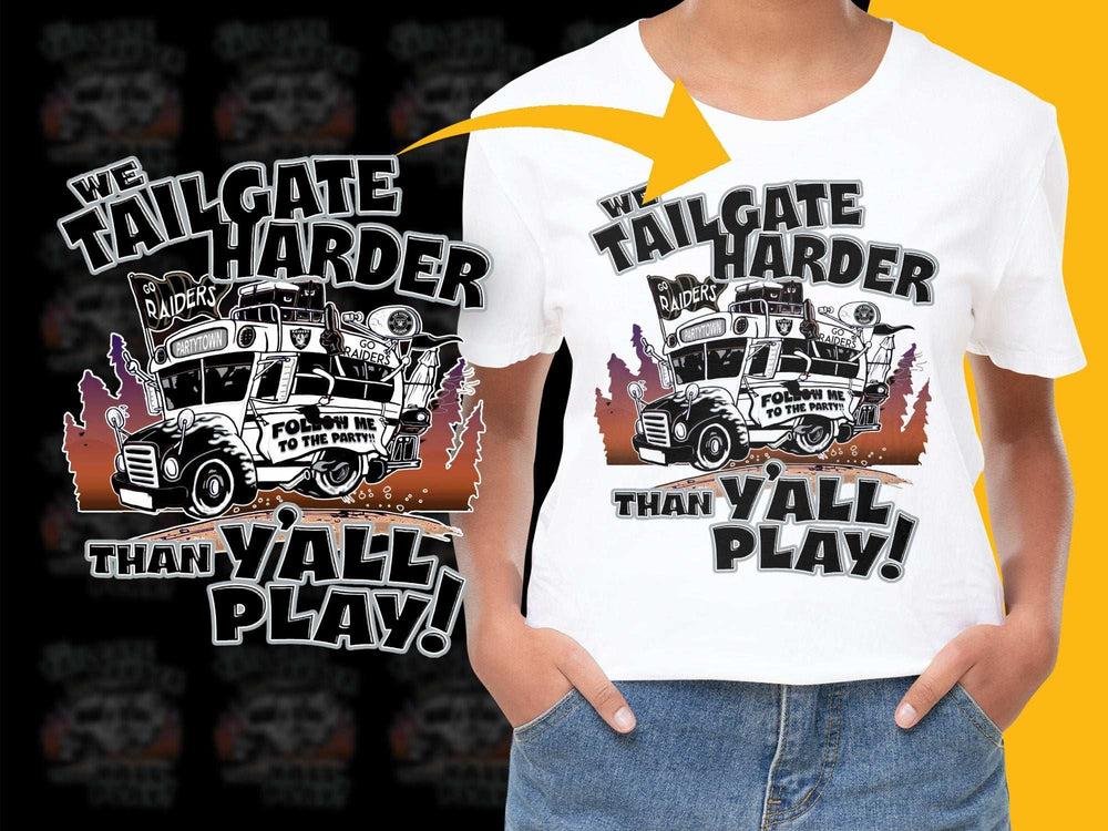 Raiders Tailgate T-Shirt, We Tailgate Harder Than Y'all Play, Football Fan Tee, Sports Graphic Shirt, Game Day Apparel, Black and White