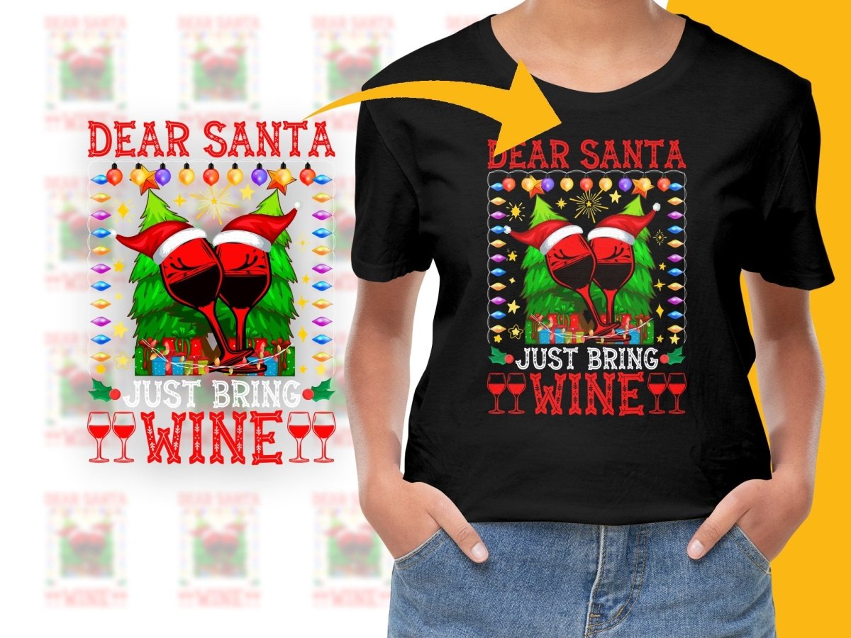 Dear Santa Wine Christmas Holiday Fun PNG File - Teepew