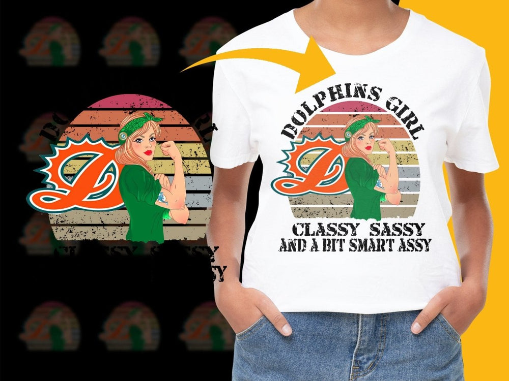 Dolphins Girl Classy Sassy And A Bit Smart Assy PNG File - Teepew