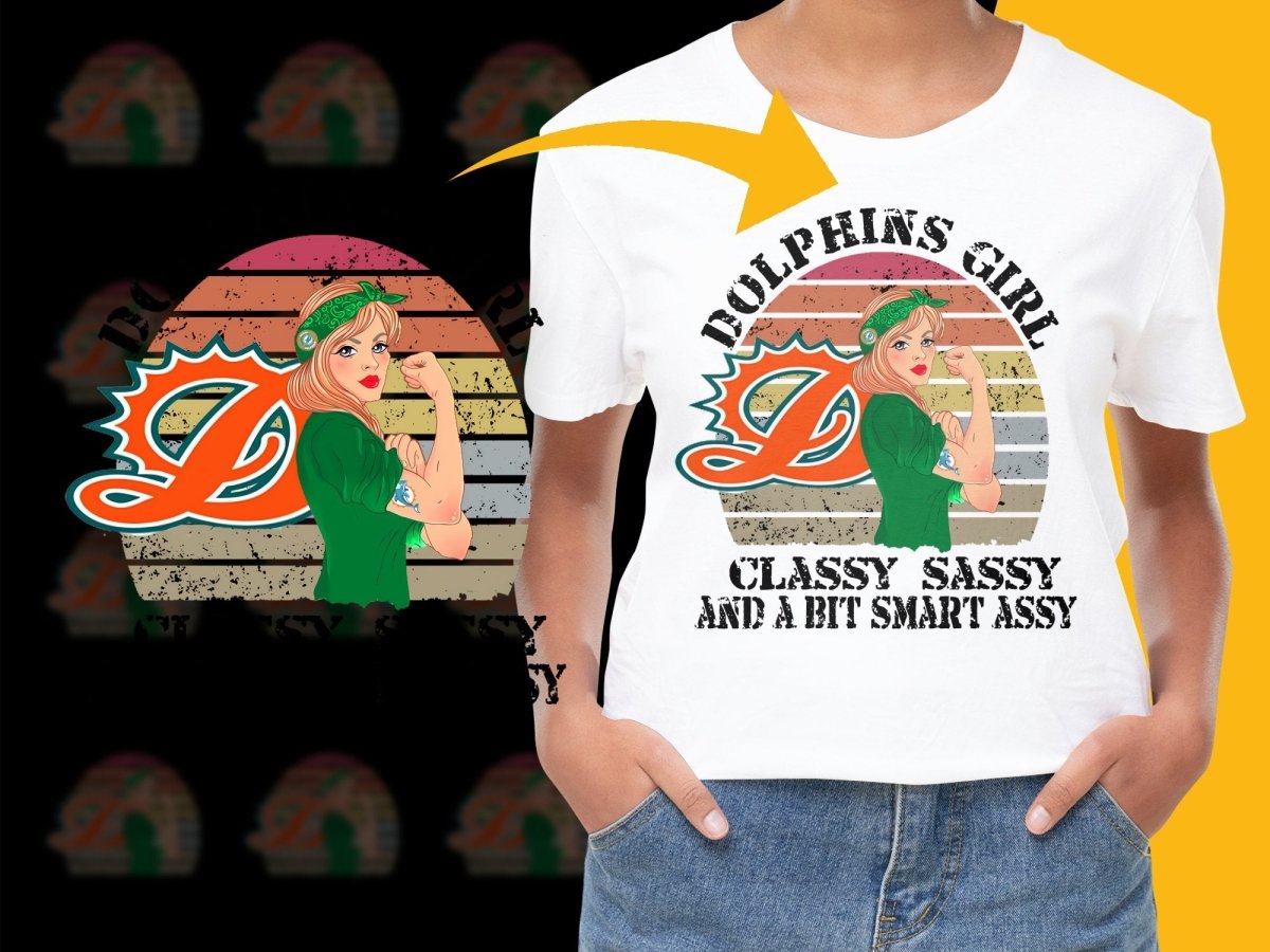 Dolphins Girl Classy Sassy And A Bit Smart Assy PNG File - Teepew