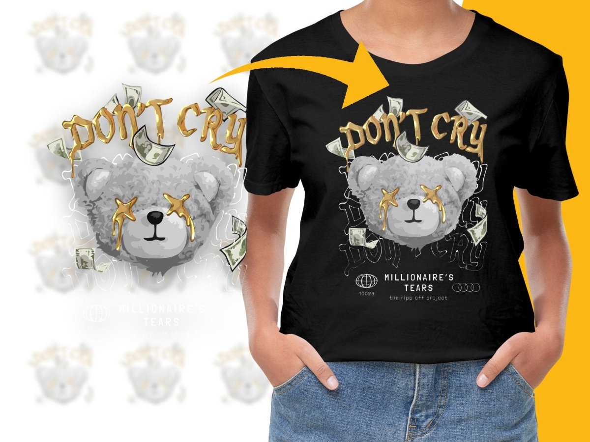 Don't Cry Millionaire's Tears Bear Graphic PNG File - Teepew