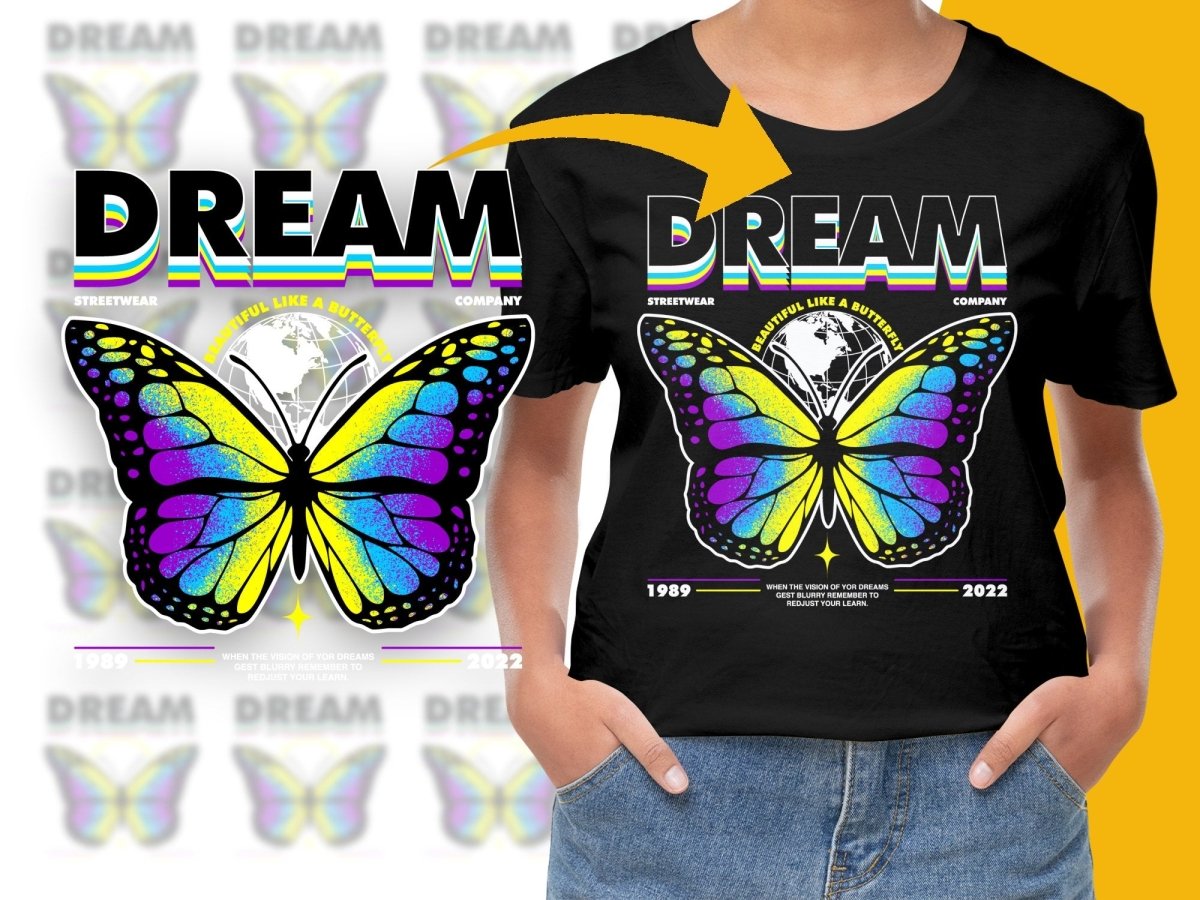 Dream Beautiful Like A Butterfly Graphic PNG File - Teepew
