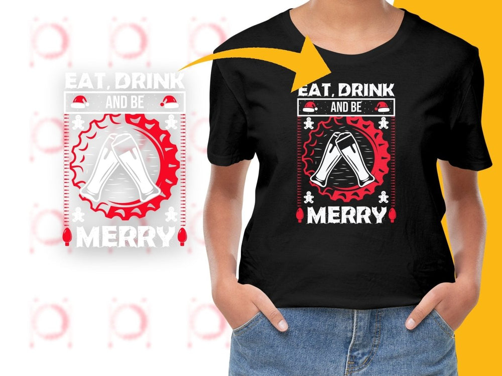 Eat Drink and Be Merry Christmas PNG File - Teepew