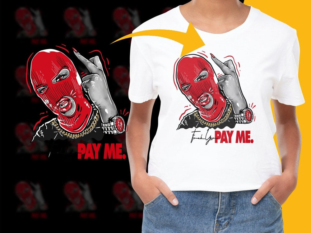 Edgy StreetWear Graphic PAY ME Design PNG File - Teepew